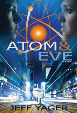 atom and eve jeff yager